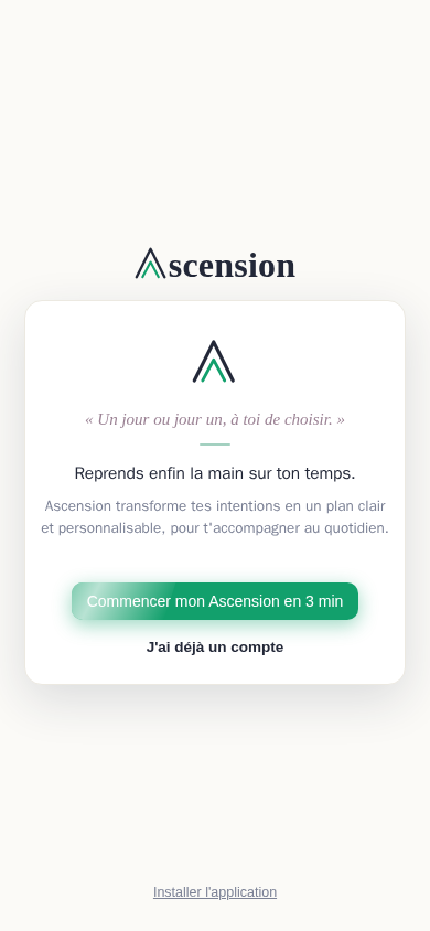 Accueil Ascension : « Un jour ou jour un, à toi de choisir. » Reprends enfin la main sur ton temps.